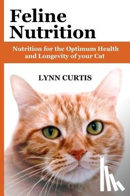 Curtis, Lynn - Feline Nutrition