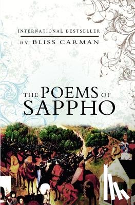 Carman, Bliss - The Poems of Sappho