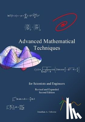 Osborne, Jonathan a. - Advanced Mathematical Techniques: for Scientists and Engineers, second edition