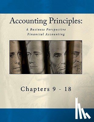 Buxton, Bill - Accounting Principles: A Business Perspective, Financial Accounting Chapters (9 - 18): An Open College Textbook