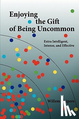 Kuipers, Willem - Enjoying the Gift of Being Uncommon