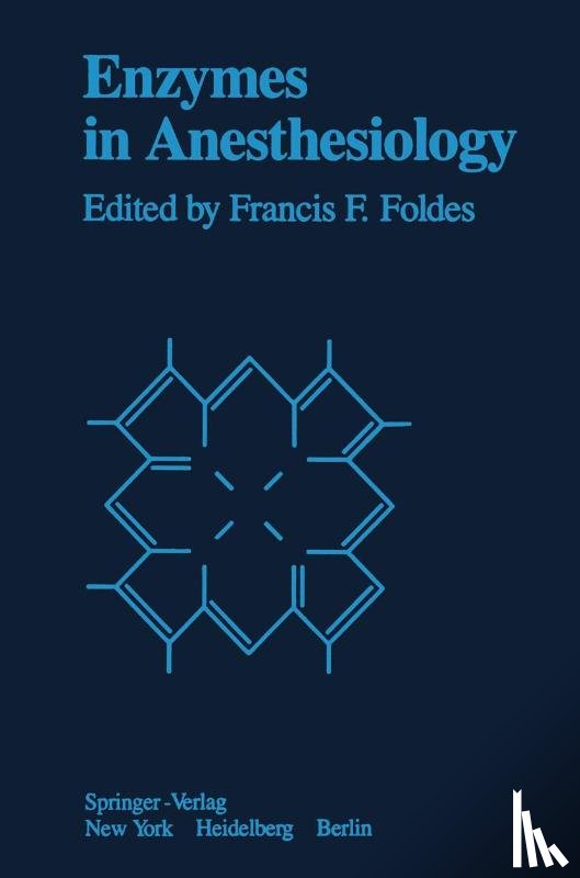  - Enzymes in Anesthesiology