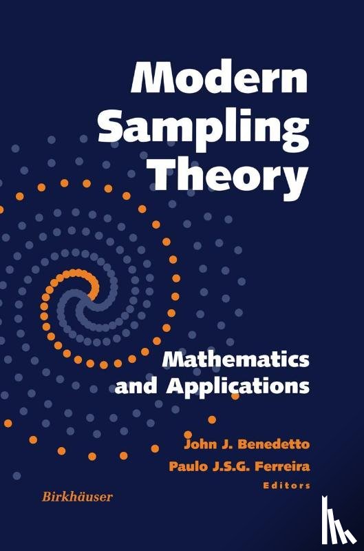 John J. Benedetto, Paulo J.S.G. Ferreira - Modern Sampling Theory