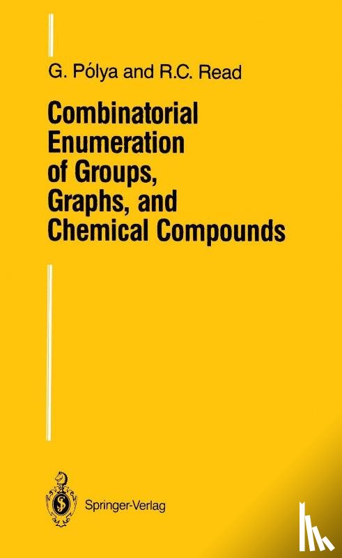 Georg Polya, R.C. Read, Dorothee Aeppli - Combinatorial Enumeration of Groups, Graphs, and Chemical Compounds
