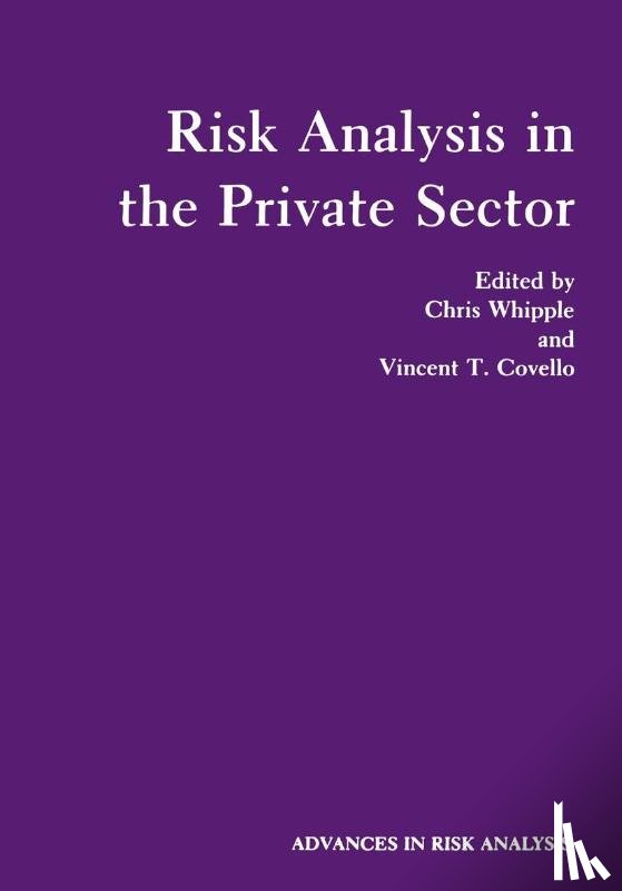 Whipple, Chris, Covello, Vincent T. - Risk Analysis in the Private Sector