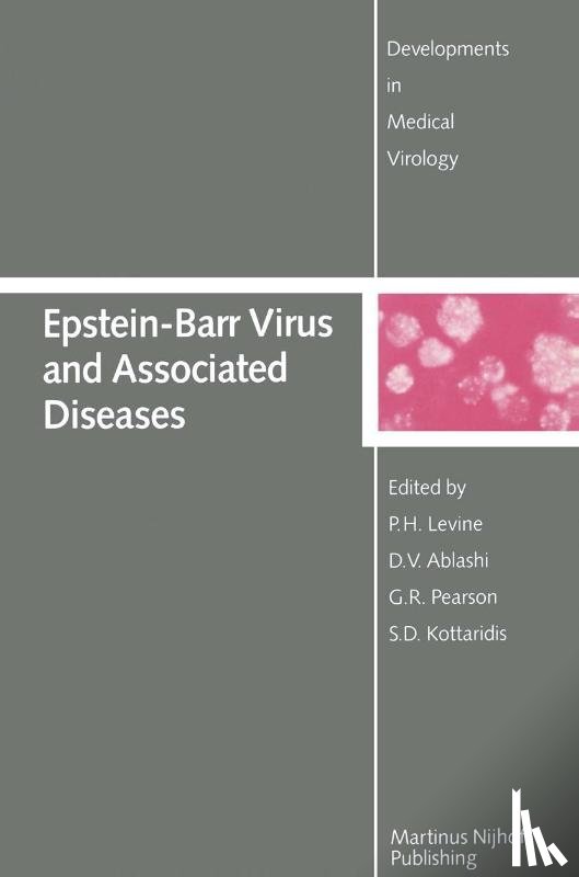 P.H. Levine, D.V. Ablashi, G.R. Pearson, S.D. Kottaridis - Epstein-Barr Virus and Associated Diseases