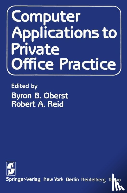  - Computer Applications to Private Office Practice