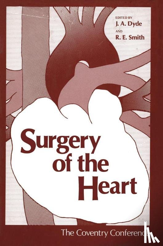 J. Dyde - Surgery of the Heart