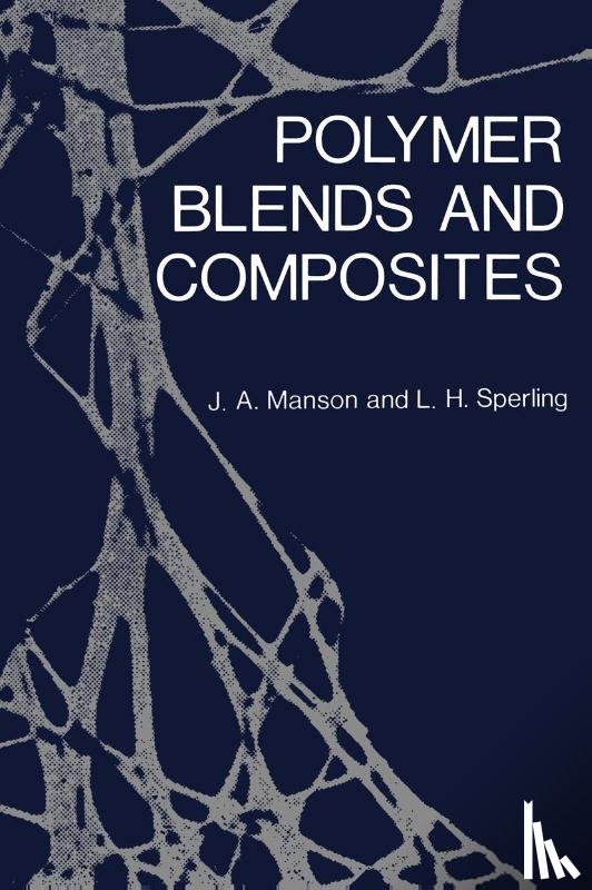 Manson, John A. - Polymer Blends and Composites