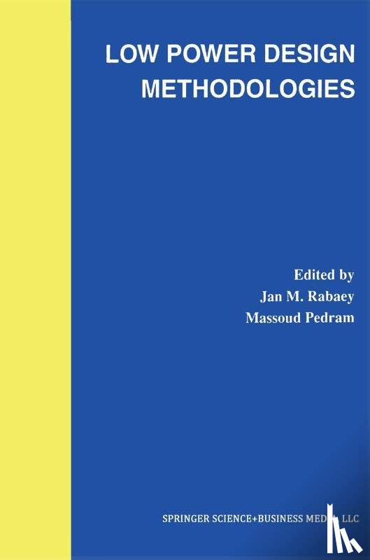  - Low Power Design Methodologies