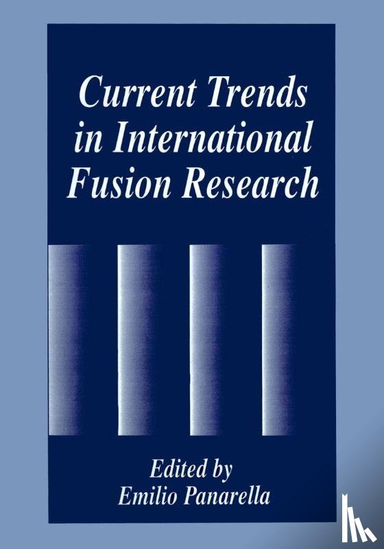  - Current Trends in International Fusion Research