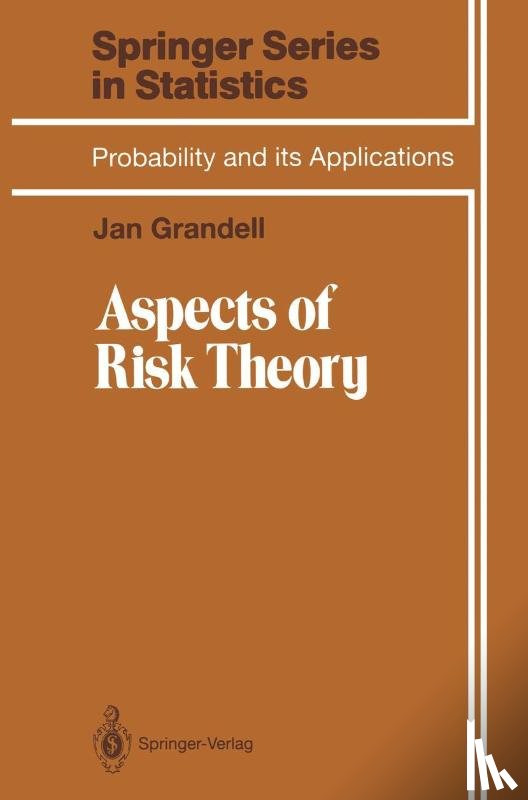 Jan Grandell - Aspects of Risk Theory