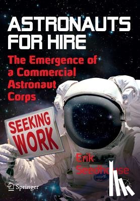 Seedhouse, Erik - Astronauts For Hire