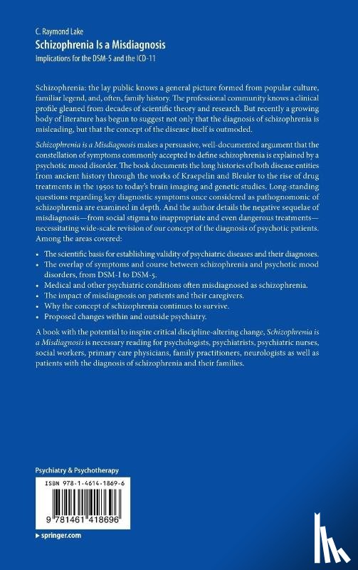 C. Raymond Lake - Schizophrenia Is a Misdiagnosis