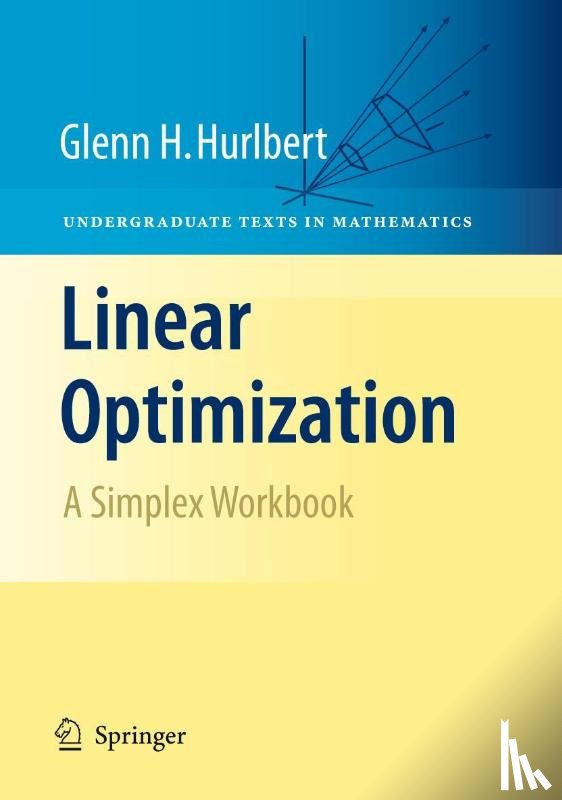 Hurlbert, Glenn - Linear Optimization