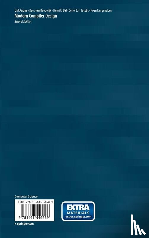 Dick Grune, Kees van Reeuwijk, Henri E. Bal, Ceriel J.H. Jacobs - Modern Compiler Design