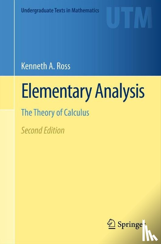 Ross, Kenneth A. - Elementary Analysis