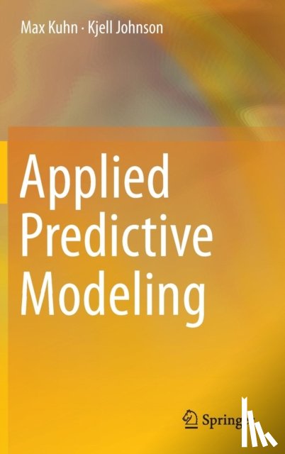 Kuhn, Max, Johnson, Kjell - Applied Predictive Modeling