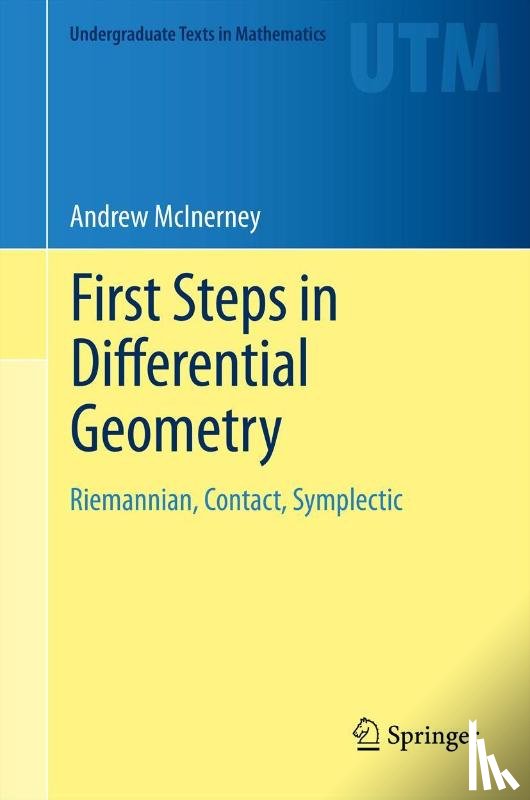 McInerney, Andrew - First Steps in Differential Geometry