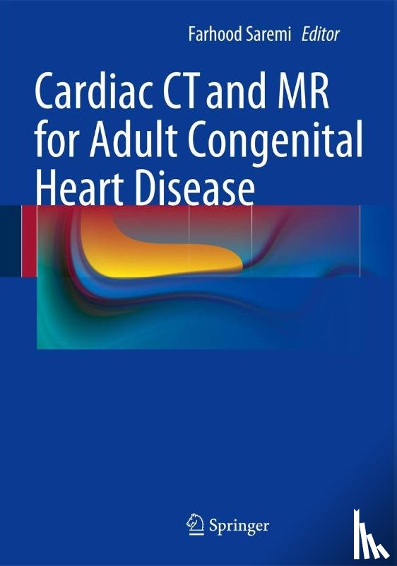  - Cardiac CT and MR for Adult Congenital Heart Disease