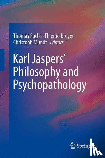  - Karl Jaspers’ Philosophy and Psychopathology