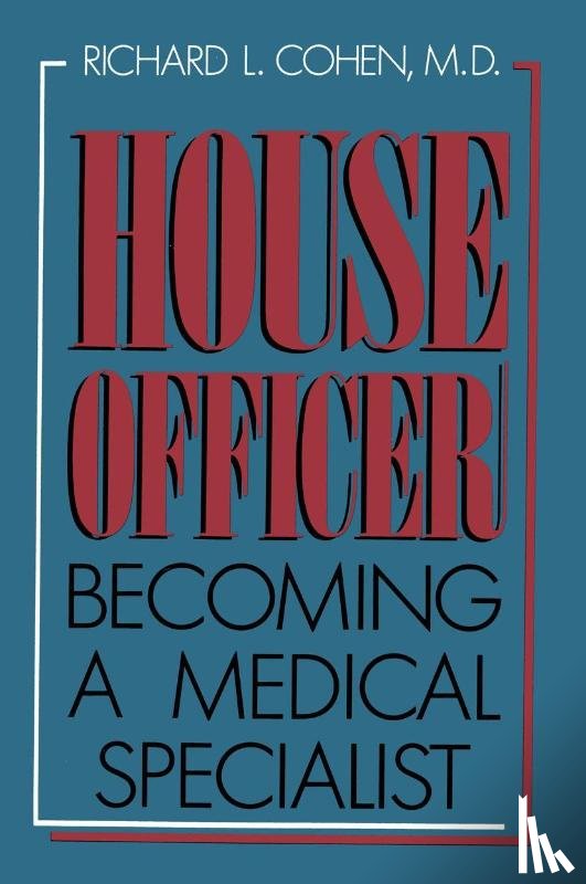 Cohen, Richard L. - House Officer