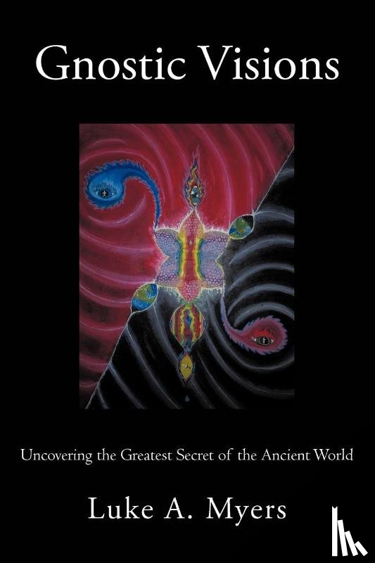 Myers, Luke A - Gnostic Visions