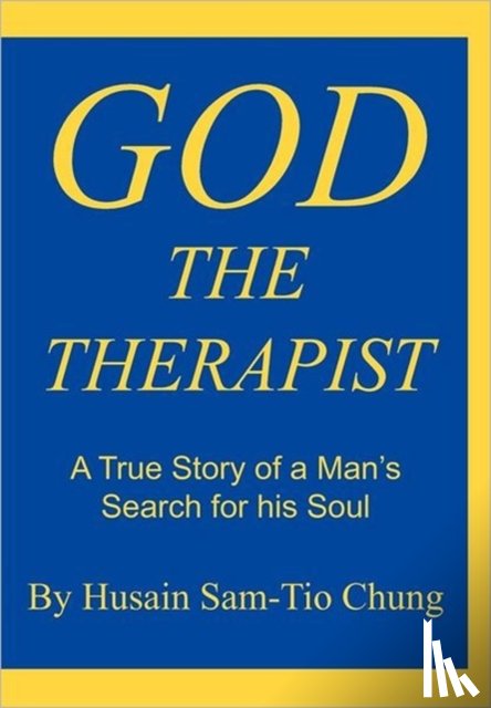 Sam-Tio Chung, Husain - God the Therapist