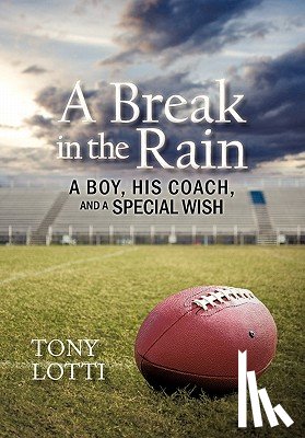 Lotti, Tony - A Break in the Rain