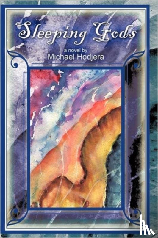 Hodjera, Michael - Sleeping Gods