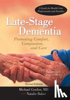 Michael Gordon, MD - Late-Stage Dementia