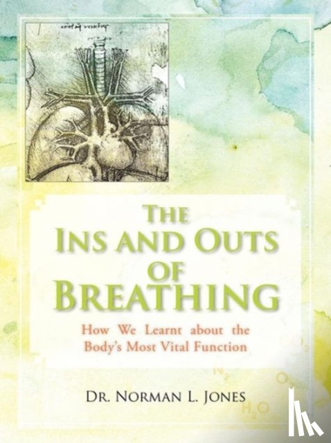 Jones, Professor Norman L - The Ins and Outs of Breathing
