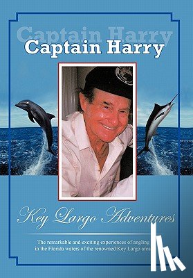 Grigsby, Captain Harry - Key Largo Adventures