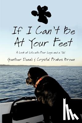 Denali, Gunther, Brown, Crystal Frakes - If I Can't Be at Your Feet