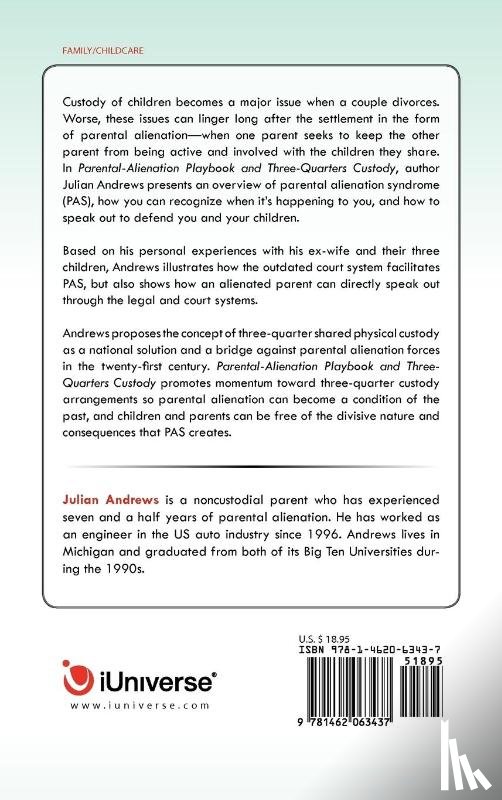 Andrews, Julian - Parental-Alienation Playbook and Three-Quarters Custody