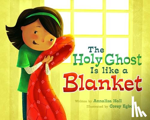 Hall, Annalisa - The Holy Ghost Is Like a Blanket