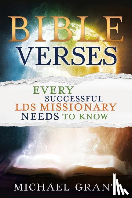 Grant, Michael - Bible Verses Every Successful Lds Missionary Needs to Know