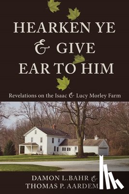 Bahr, Damon - Hearken Ye and Give Ear to Him