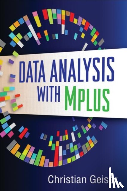 Geiser, Christian (Utah State University - Data Analysis with Mplus