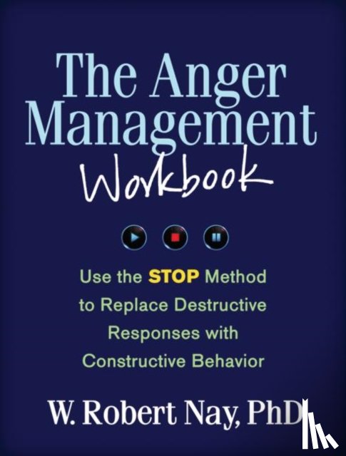 Nay, W. Robert (Georgetown University School of Medicine - The Anger Management Workbook