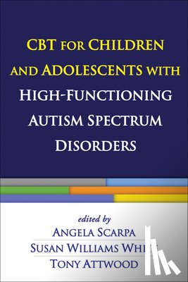  - CBT for Children and Adolescents with High-Functioning Autism Spectrum Disorders