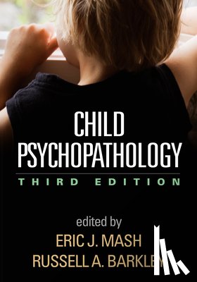  - Child Psychopathology, Third Edition