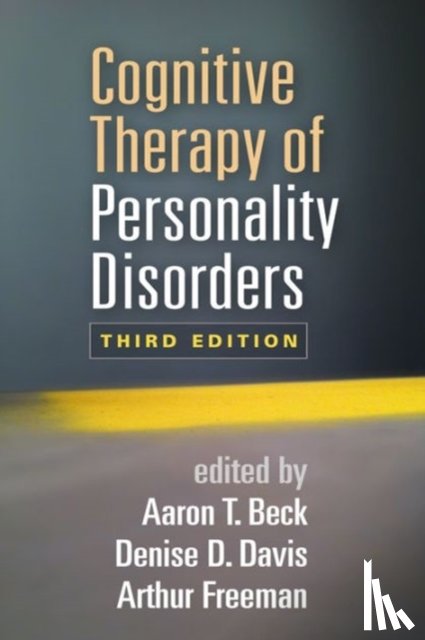  - Cognitive Therapy of Personality Disorders, Third Edition