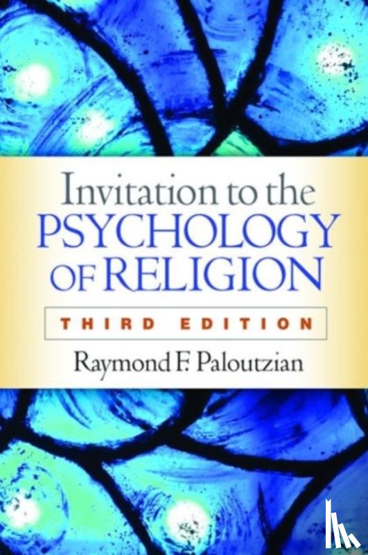 Paloutzian, Raymond F. (Westmont College (Emeritus) - Invitation to the Psychology of Religion, Third Edition