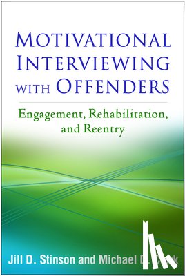 Stinson, Jill D. (East Tennessee State University, Clark, Michael D. (Center for Strength-Based Strategies - Motivational Interviewing with Offenders