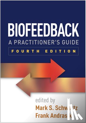  - Biofeedback, Fourth Edition