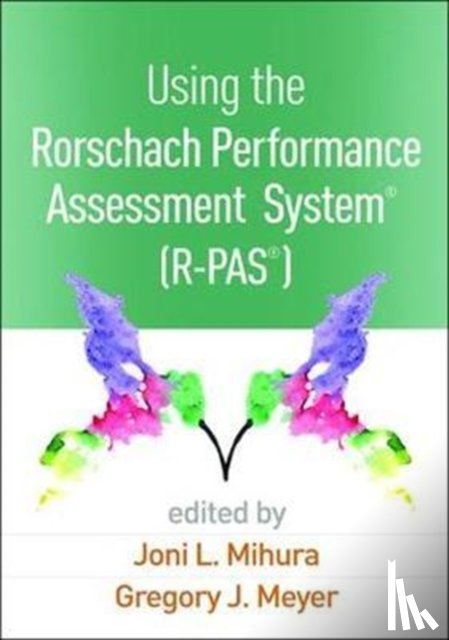 - Using the Rorschach Performance Assessment SystemA® (R-PASA®)