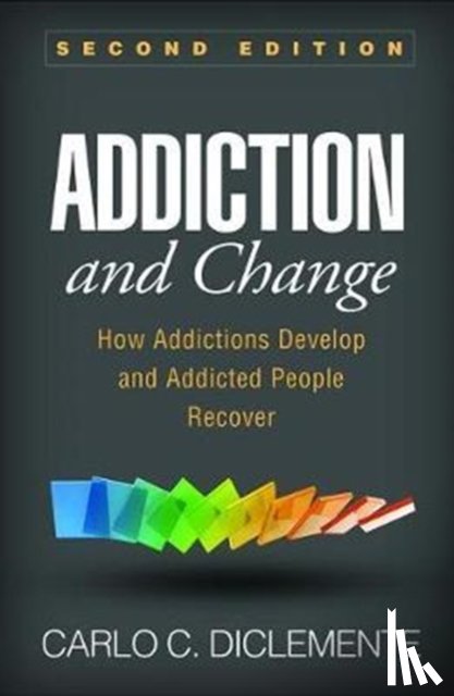 DiClemente, Carlo C. - Addiction and Change, Second Edition