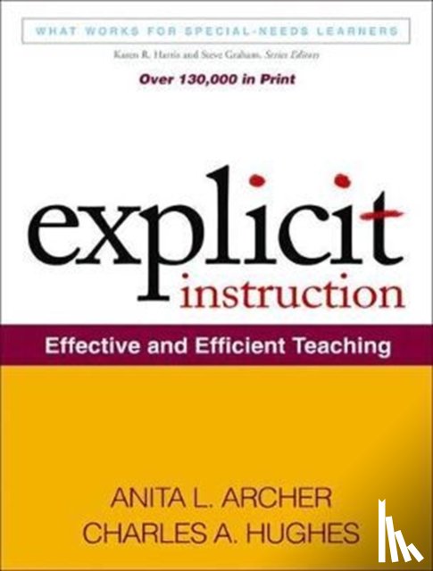 Archer, Anita L., Hughes, Charles A. (The Pennsylvania State University - Explicit Instruction