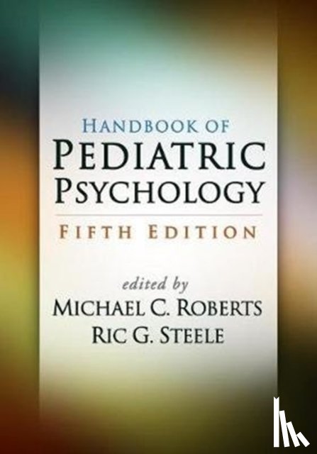  - Handbook of Pediatric Psychology, Fifth Edition